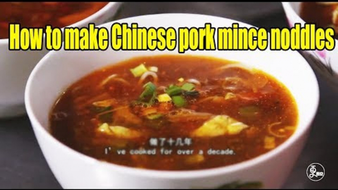 How to make Chinese pork mince noddles | More China