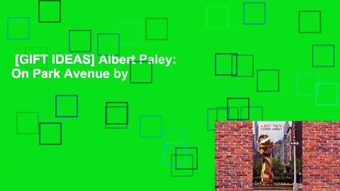 [GIFT IDEAS] Albert Paley: On Park Avenue by