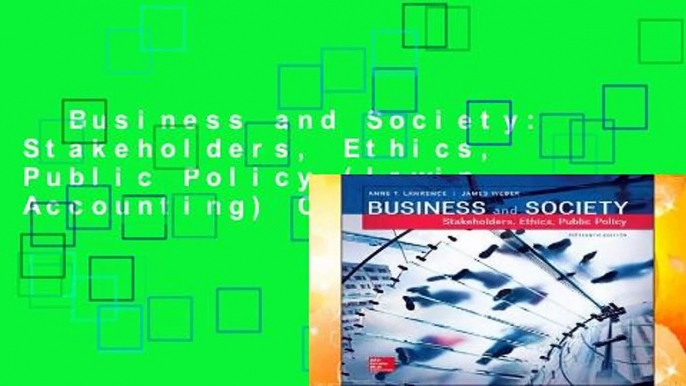 Business and Society: Stakeholders, Ethics, Public Policy (Irwin Accounting) Complete