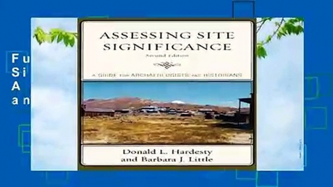 Full E-book Assessing Site Significance: A Guide for Archaeologists and Historians (Heritage