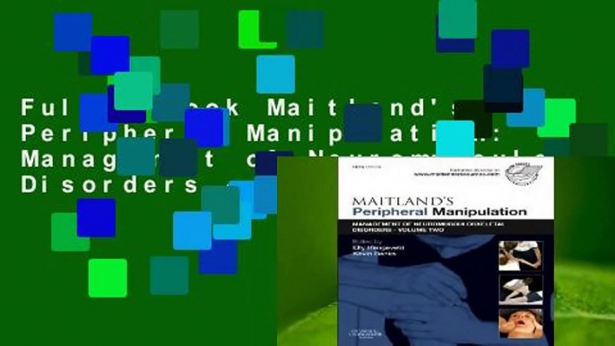 Full E-book Maitland's Peripheral Manipulation: Management of Neuromusculoskeletal Disorders -