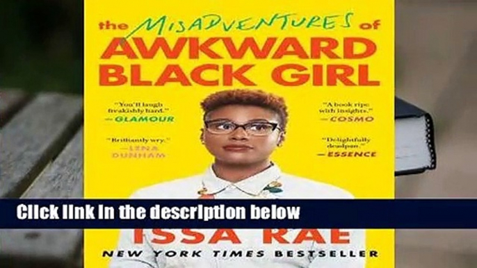 R.E.A.D The Misadventures of Awkward Black Girl D.O.W.N.L.O.A.D