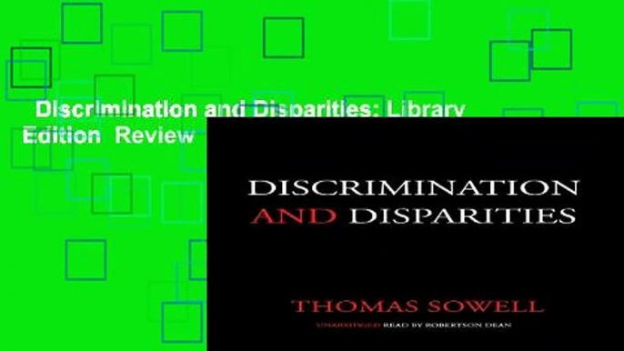 Discrimination and Disparities: Library Edition  Review