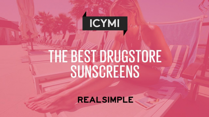 The Best Drugstore Sunscreens, According to the EWG