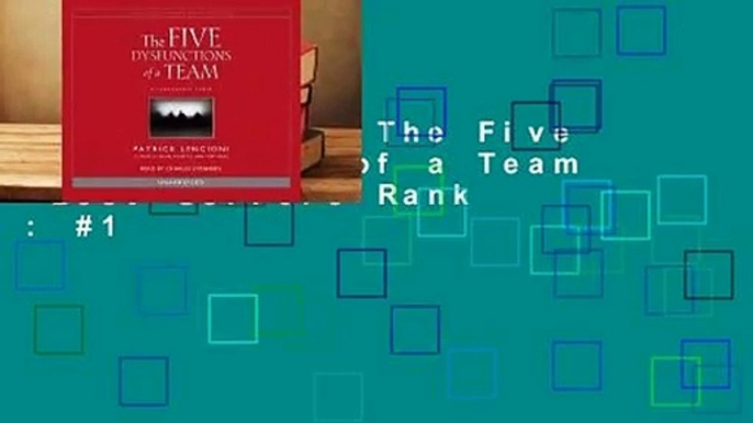 Full E-book  The Five Dysfunctions of a Team  Best Sellers Rank : #1