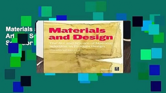 Materials and Design: The Art and Science of Material Selection in Product Design