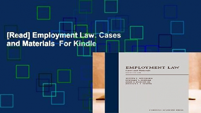 [Read] Employment Law: Cases and Materials  For Kindle