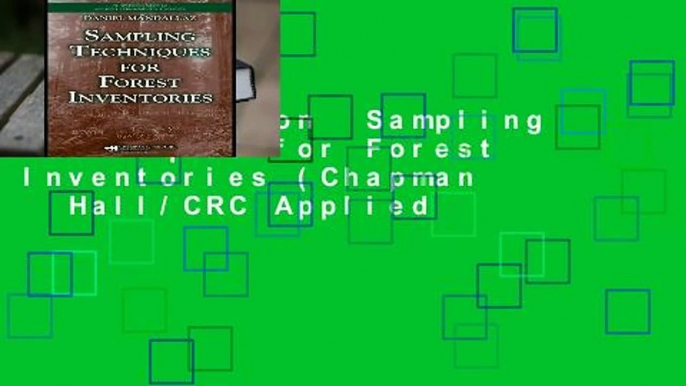 Full version  Sampling Techniques for Forest Inventories (Chapman   Hall/CRC Applied