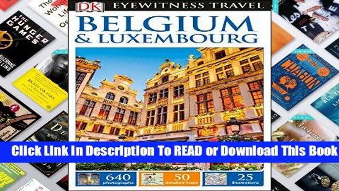 [Read] DK Eyewitness Travel Guide Belgium and Luxembourg  For Full