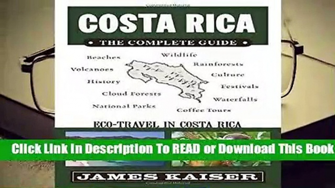 Online Costa Rica: The Complete Guide: Ecotourism in Costa Rica (Color Travel Guide)  For Trial