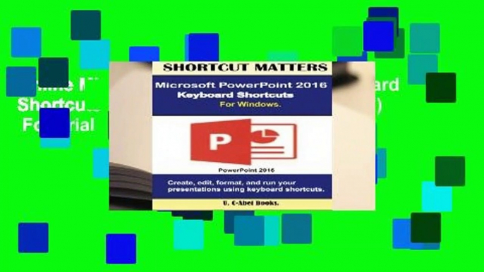 Online Microsoft PowerPoint 2016 Keyboard Shortcuts For Windows (Shortcut Matters)  For Trial