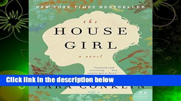 The House Girl: A Novel (P.S.)  Best Sellers Rank : #3