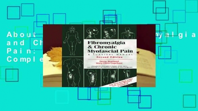 About For Books  Fibromyalgia and Chronic Myofascial Pain: A Survival Manual Complete