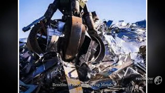 Benefits of Recycling Scrap Metals