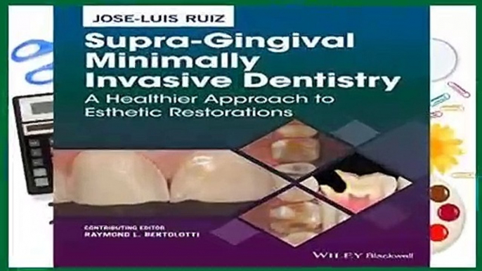 About For Books  Supra-Gingival Minimally Invasive Dentistry: A Healthier Approach to Esthetic