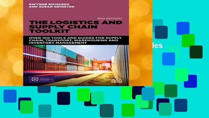 Full version  The Logistics and Supply Chain Toolkit: Over 100 Tools and Guides for Supply Chain,