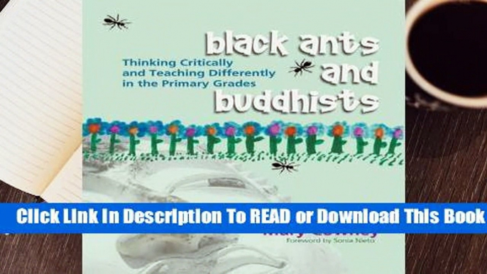 Online Black Ants and Buddhists: Thinking Critically and Teaching Differently in the Primary