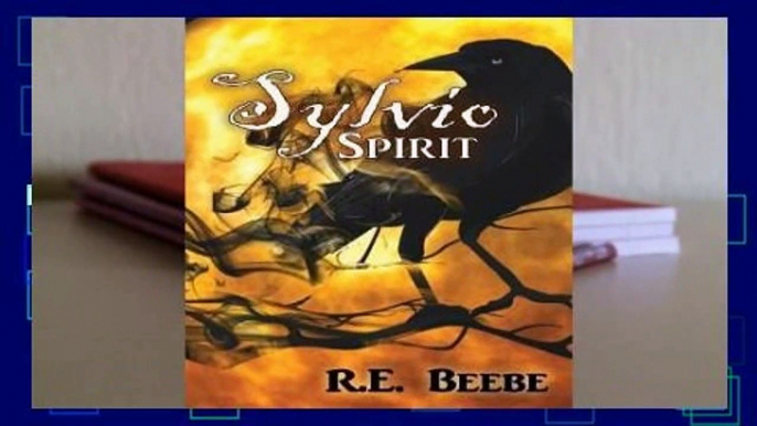 Any Format For Kindle  Sylvio: Spirit by R E Beebe