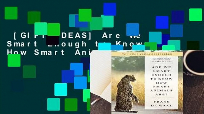 [GIFT IDEAS] Are We Smart Enough to Know How Smart Animals Are?