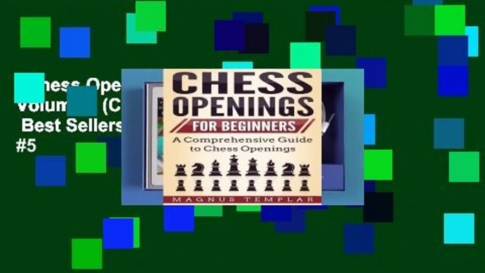 Chess Openings: for Beginners: Volume 3 (Chess for Beginners)  Best Sellers Rank : #5