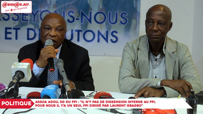 Assoa Adou, SG du FPI : "Il n’y pas de dissension interne au FPI, pour nous il y’a un seul FPI dirigé par Laurent Gbagbo"