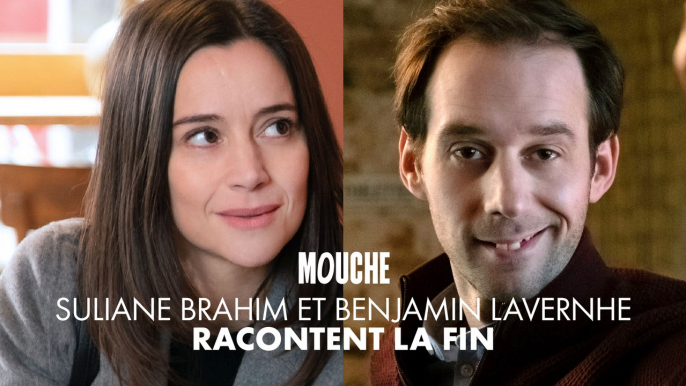 MOUCHE - Benjamin Lavernhe et Suliane Brahim racontent la fin (interview)