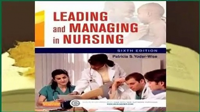 Leading and Managing in Nursing  Best Sellers Rank : #4