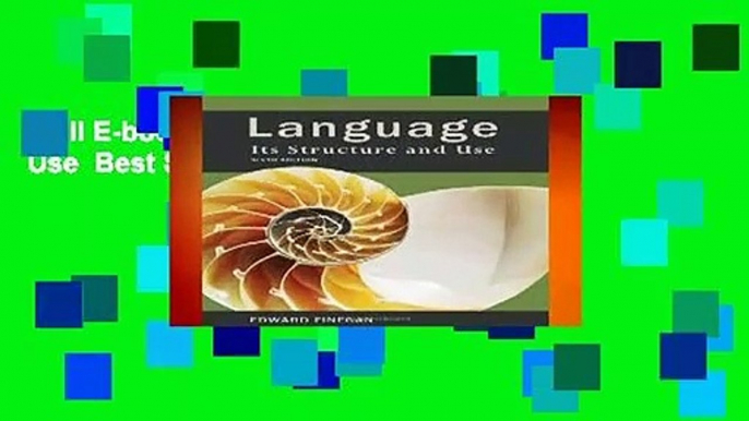 Full E-book  Language: Its Structure and Use  Best Sellers Rank : #2