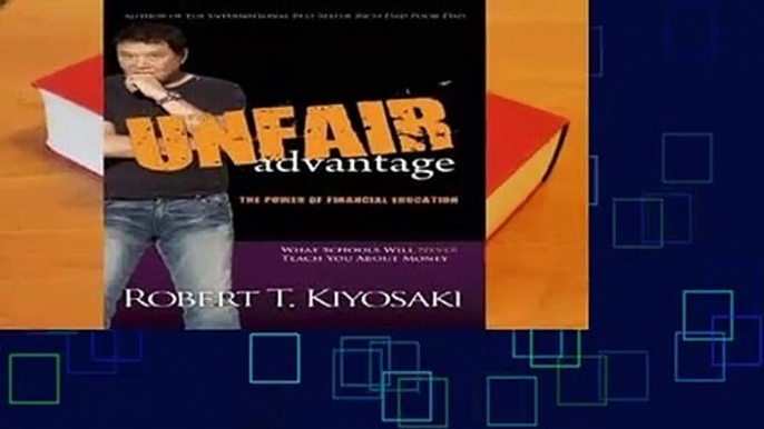 Online Unfair Advantage: The Power of Financial Education  For Full