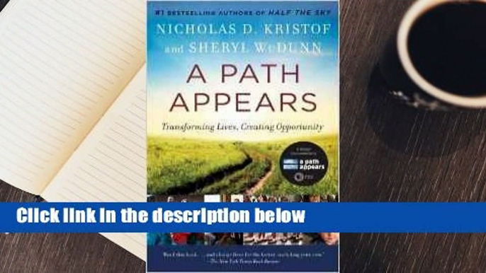 A Path Appears: Transforming Lives, Creating Opportunity  For Kindle