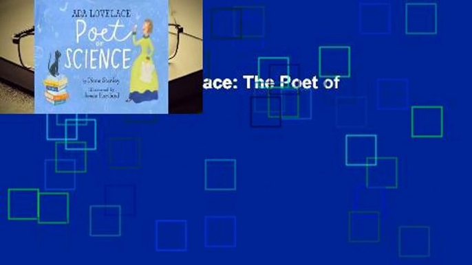 Full E-book Ada Lovelace: The Poet of Science  For Trial