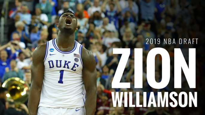 2019 NBA Draft: Zion Williamson