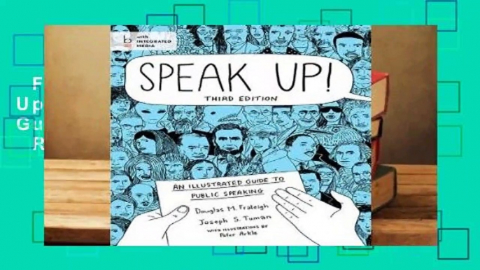 Full version  Speak Up!: An Illustrated Guide to Public Speaking  Review