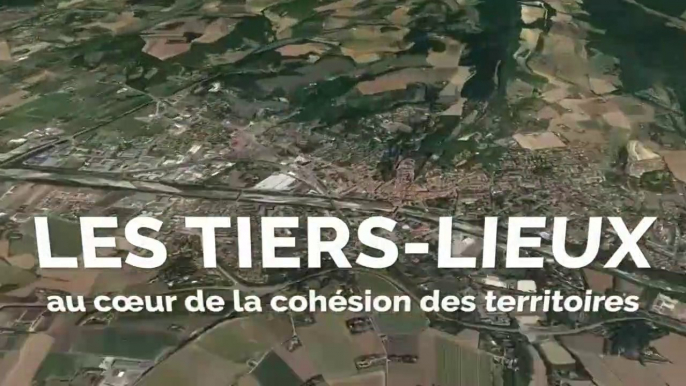 Les Tiers lieux au cœur de la cohésion des territoires