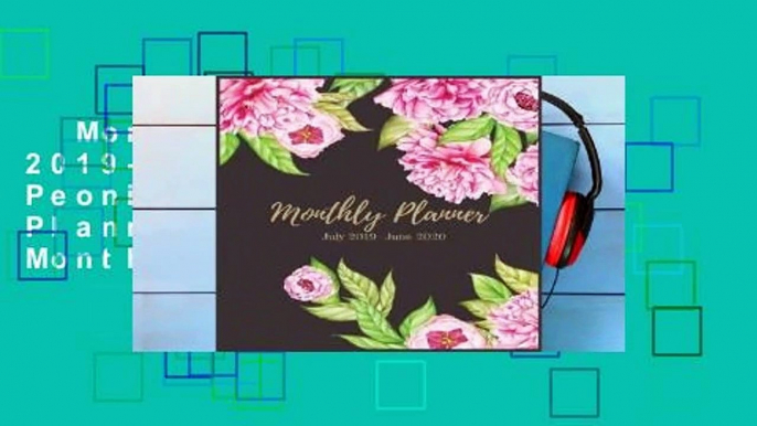 Monthly Planner July 2019- June 2020: Pink Peonies watercolor Planners 2019-2020 Monthly