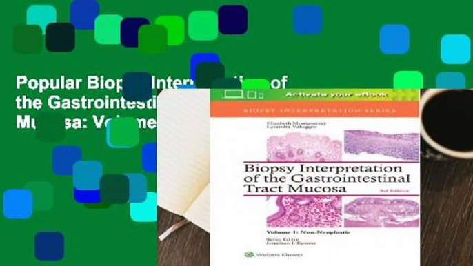 Popular Biopsy Interpretation of the Gastrointestinal Tract Mucosa: Volume 1: Non-Neoplastic -