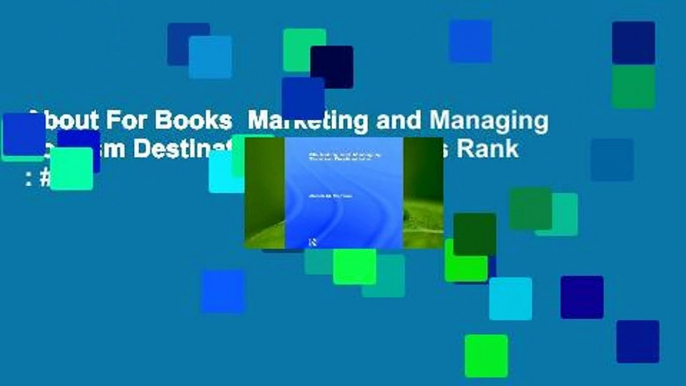 About For Books  Marketing and Managing Tourism Destinations  Best Sellers Rank : #3