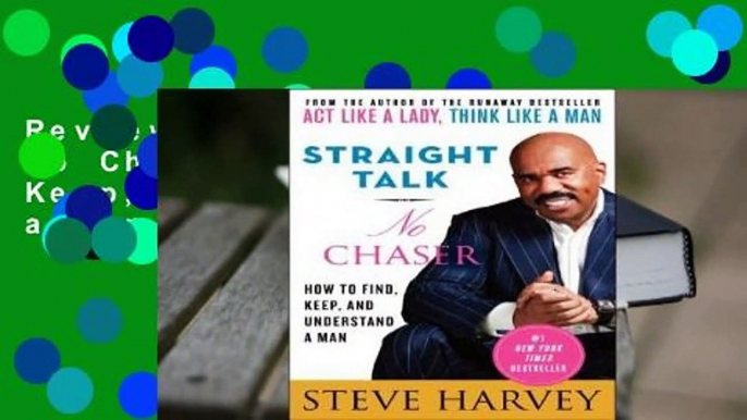 Review  Straight Talk, No Chaser: How to Find, Keep, and Understand a Man - Steve  Harvey