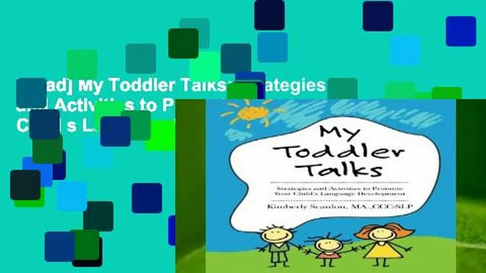 [Read] My Toddler Talks: Strategies and Activities to Promote Your Child s Language Development: