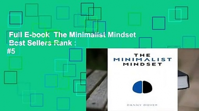 Full E-book  The Minimalist Mindset  Best Sellers Rank : #5