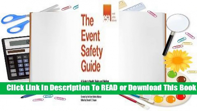 Full E-book The Event Safety Guide: A Guide to Health, Safety and Welfare at Live Entertainment