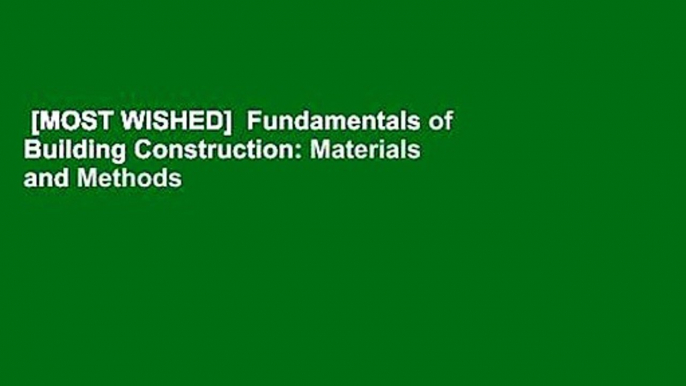 [MOST WISHED]  Fundamentals of Building Construction: Materials and Methods