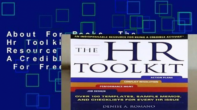 About For Books  The Hr Toolkit: An Indispensable Resource For Being A Credible Activist  For Free