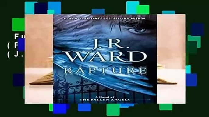 Full version  Rapture (Fallen Angels Novels (J. R. Ward))  Review