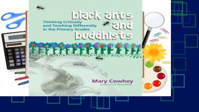 Online Black Ants and Buddhists: Thinking Critically and Teaching Differently in the Primary