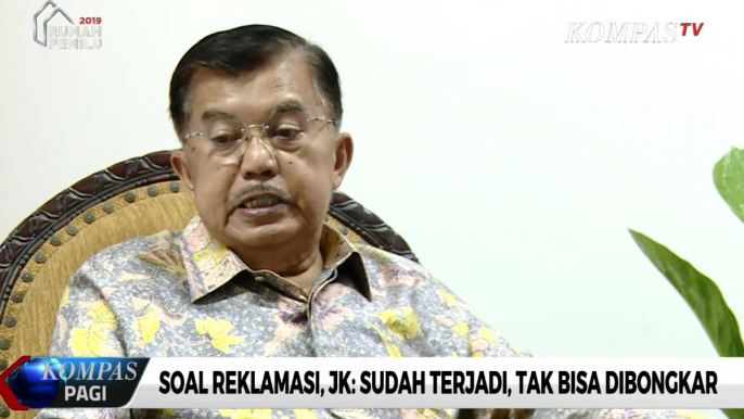 Soal Reklamasi, JK: Sudah Terjadi, Tidak Bisa Dibongkar