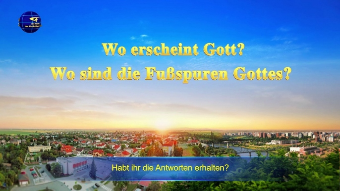 Das Wort Gottes | Die Erscheinung Gottes hat ein neues Zeitalter gebracht (Auszug 1)