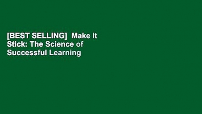 [BEST SELLING]  Make It Stick: The Science of Successful Learning