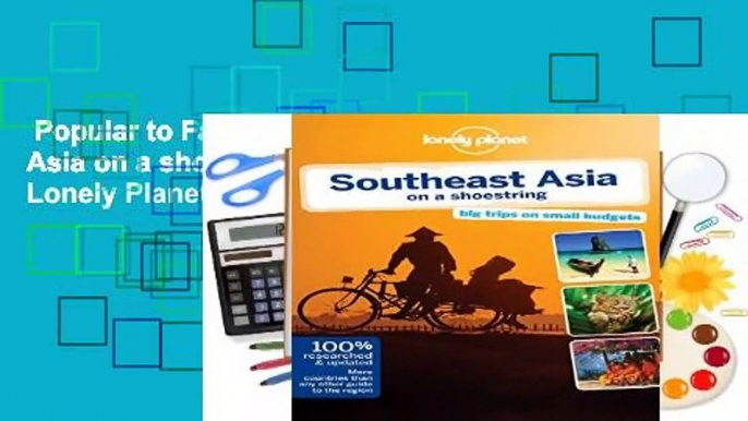 Popular to Favorit  Lonely Planet Southeast Asia on a shoestring (Travel Guide) by Lonely Planet