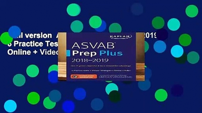 Full version  ASVAB Prep Plus 2018-2019: 6 Practice Tests + Proven Strategies + Online + Video